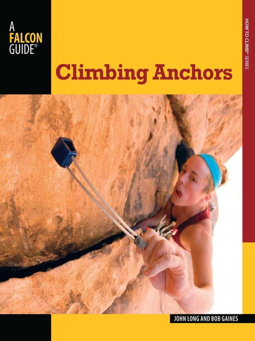 Title details for Climbing Anchors by John Long - Available